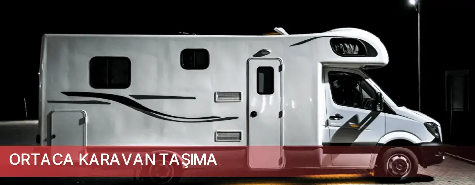 Ortaca İlçemi Karavan Taşıma